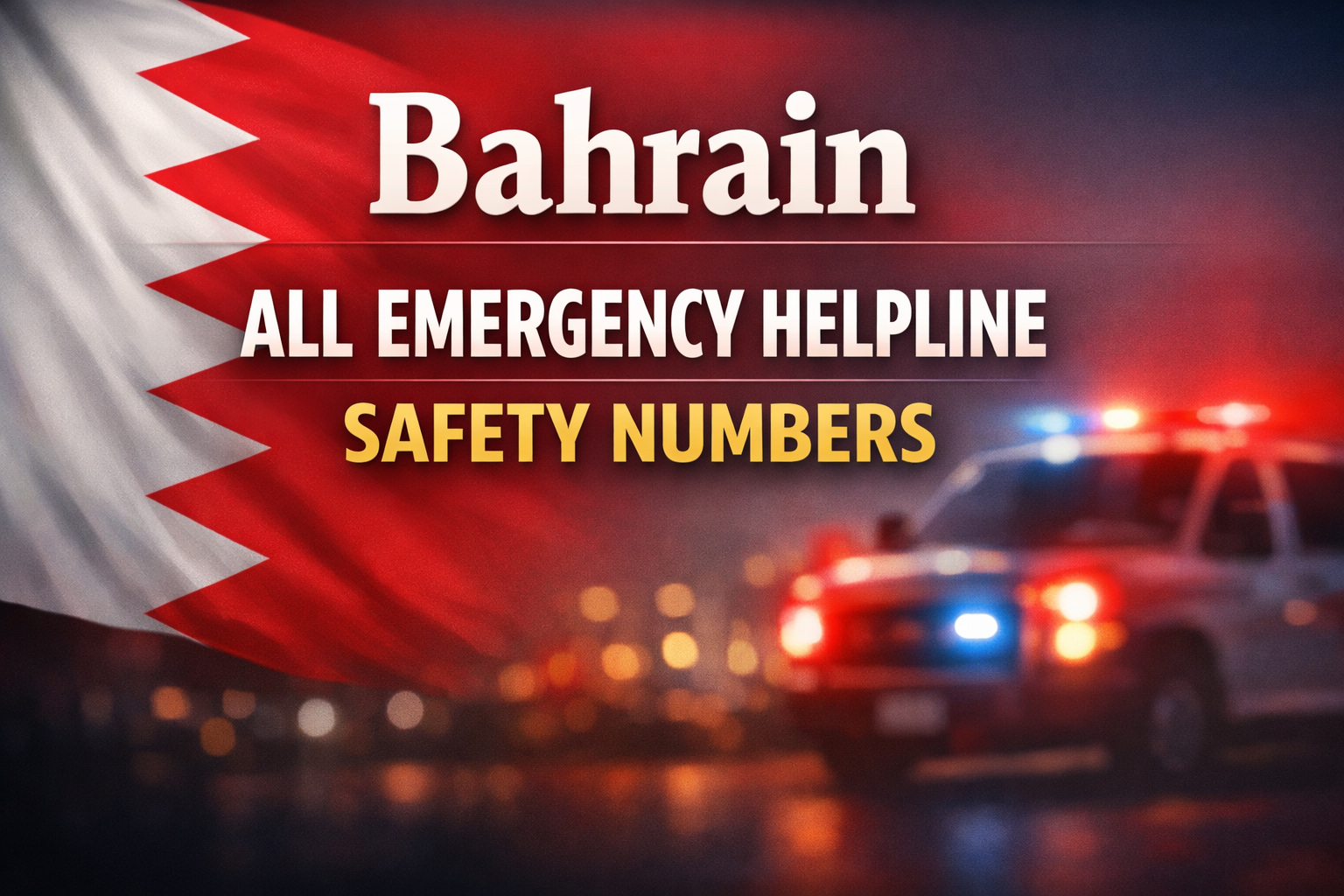 Bahrain All Emergency Helpline Numbers List: Safety Numbers
