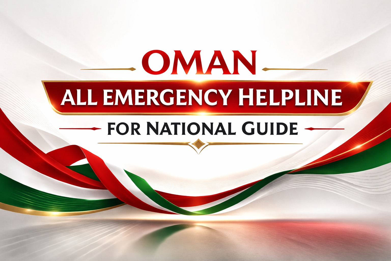 Oman All Emergency Helpline Numbers List: Emergency Contacts