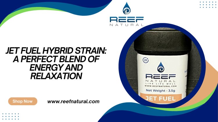 Jet Fuel Hybrid Strain A Perfect Blend of Energy and Relaxation