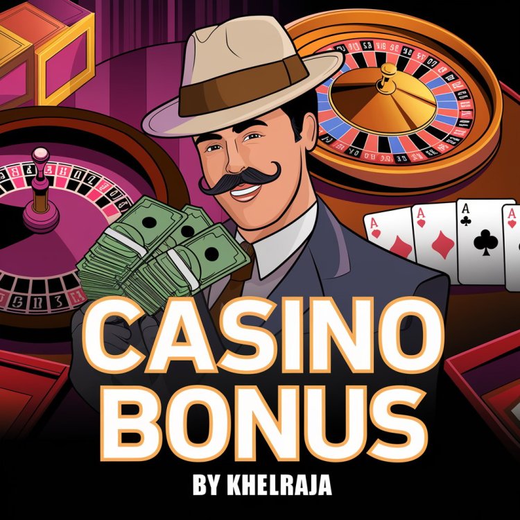 Discover Top Casino Bonus Offers at Khelraja and Enhance Your Gaming