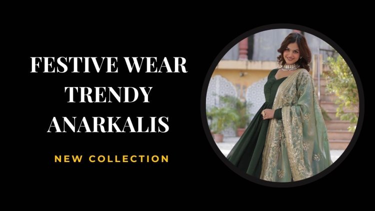 Festive Wear Trendy Anarkalis | Like A Diva