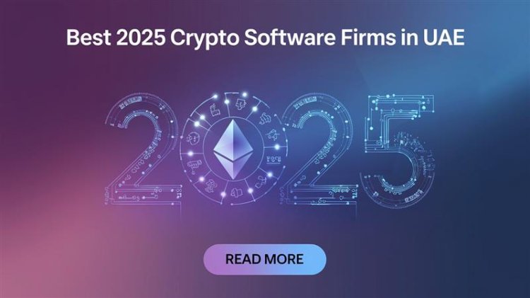 2025’s Top 10 Crypto Exchange Software Development Companies in Dubai, UAE
