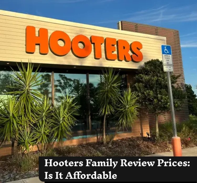 Hooters Family Nutrition Guide: Healthy Options for Parents and Kids