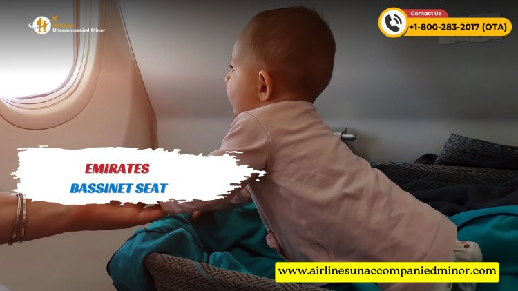 Emirates Bassinet Seat | Traveling with infants
