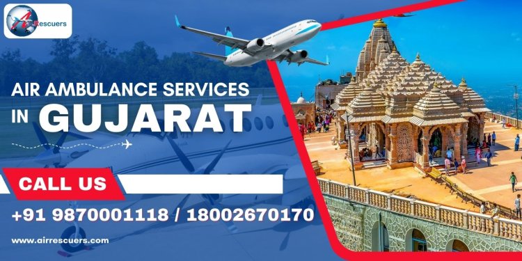 Air Ambulance Services In Gujarat