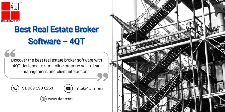 Best Channel Partner in Real Estate: Why 4QT is the Game Changer
