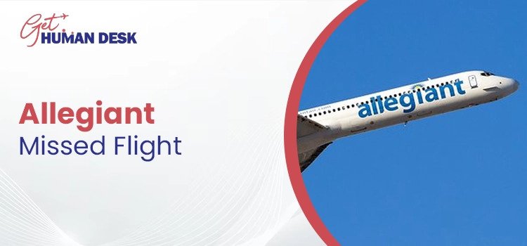 Can You Get Refunds for a Missed Flight with Allegiant