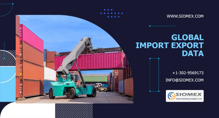 Find Real Buyers and Track Competitors Using Trade Data.