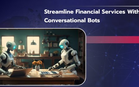 Streamline Financial Services with Conversational Bots