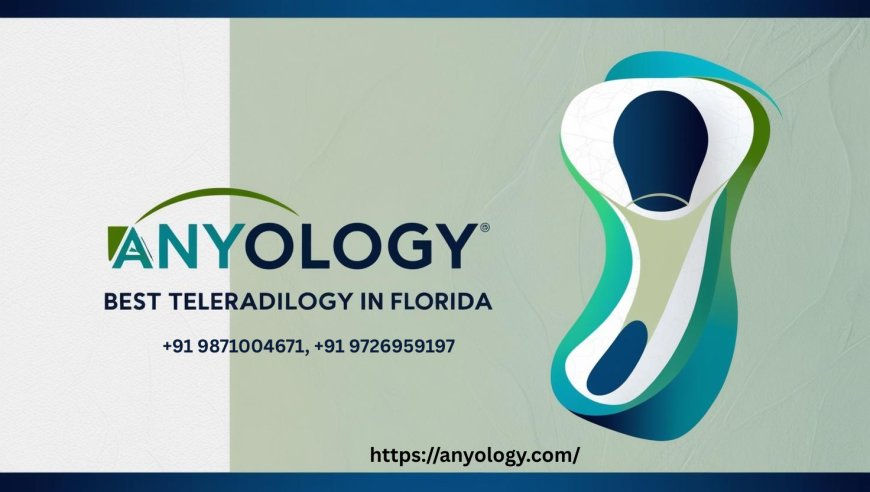 Florida’s Best: Anyology Among the Top 10 Teleradiology Companies to Watch