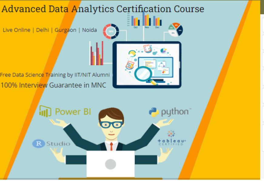 Data Analyst Course in Delhi, with work from Home Analyst Job, Limited Period Offer "Free Python Course"