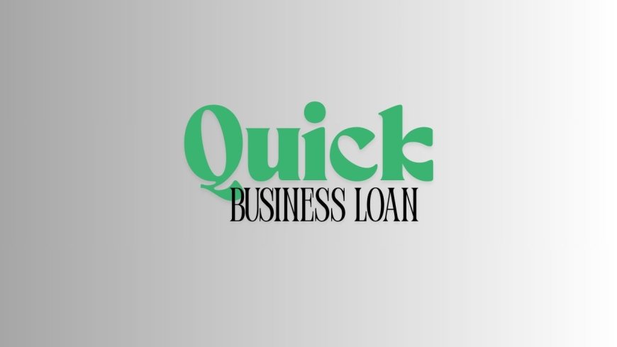 A Step-by-Step Guide to Getting a Quick Business Loan Online