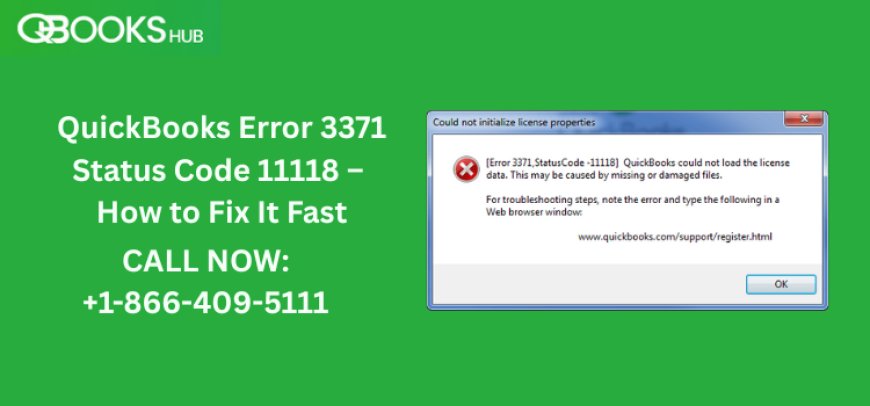 QuickBooks Error 3371 Status Code 11118 – How to Fix It Fast