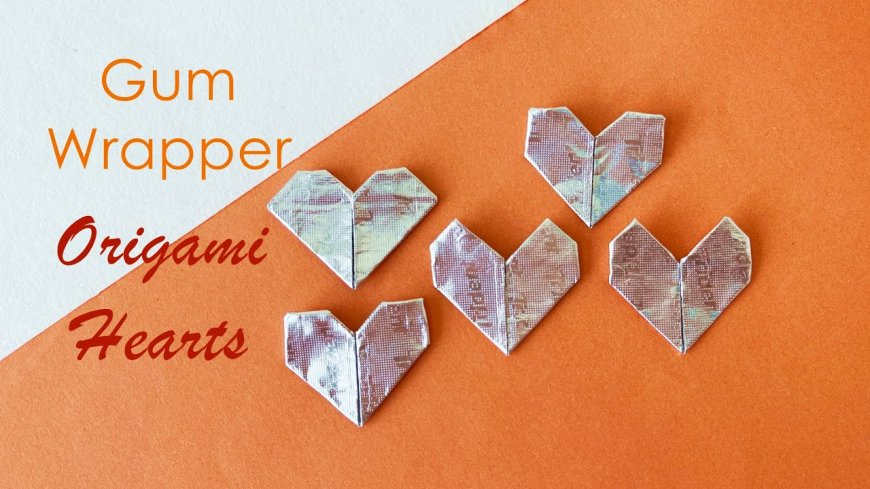 The Art and Meaning Behind the Gum Wrapper Heart