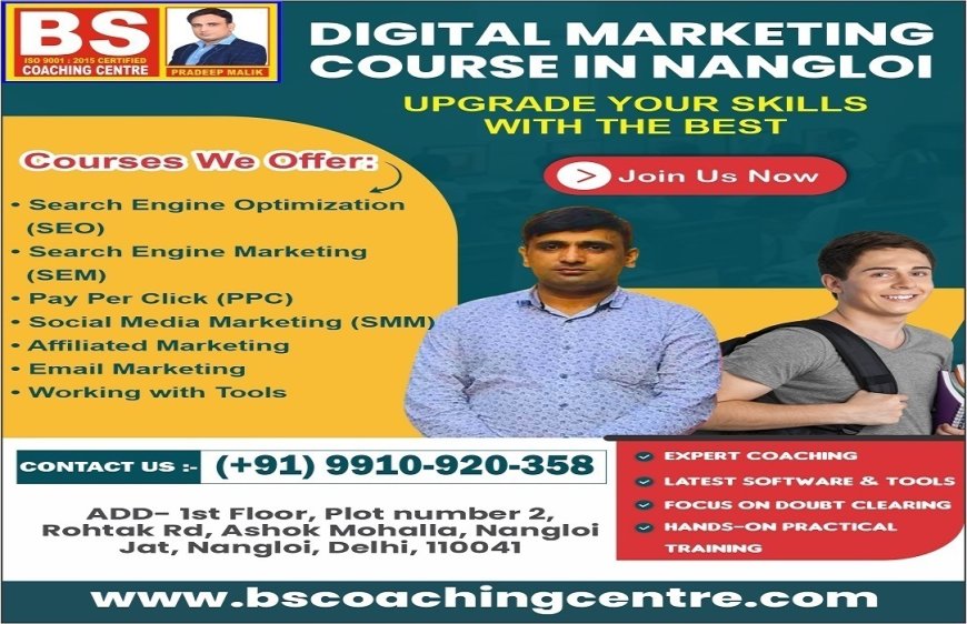 Affordable and Career‑Focused: Digital Marketing Coaching Near Me—BS Coaching Centre