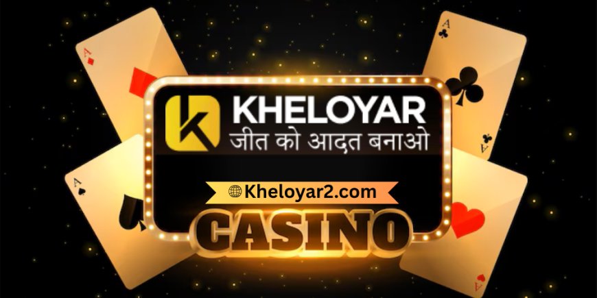 Kheloyar Real Money games, Bonus and Victory in 2025.
