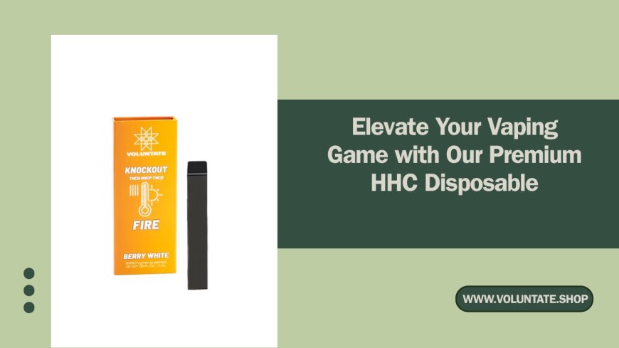 Elevate Your Vaping Game with Our Premium HHC Disposable